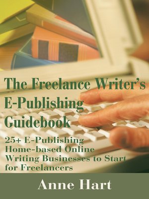cover image of The Freelance Writer's E-Publishing Guidebook